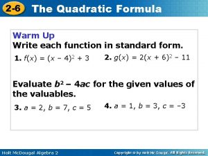 2 6 The Quadratic Formula Warm Up Write