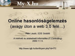 Online hasonlsgelemzs avagy ton a web 3 0