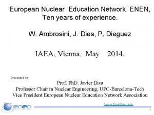 European Nuclear Education Network ENEN Ten years of