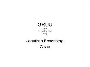 GRUU again for the last time really Jonathan