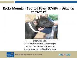 Rocky Mountain Spotted Fever RMSF in Arizona 2003