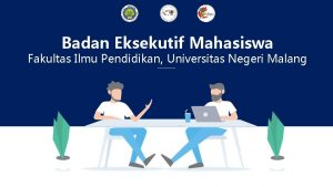 Badan Eksekutif Mahasiswa Fakultas Ilmu Pendidikan Universitas Negeri