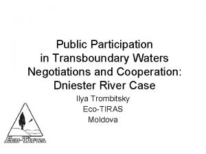 Public Participation in Transboundary Waters Negotiations and Cooperation