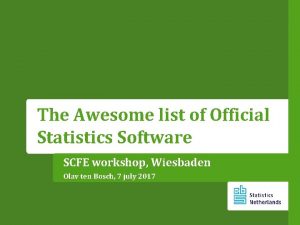 The Awesome list of Official Statistics Software SCFE