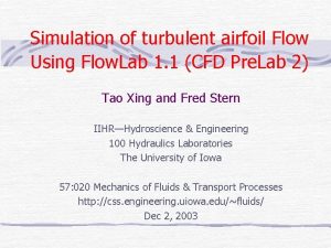 Simulation of turbulent airfoil Flow Using Flow Lab