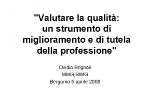 Valutare la qualit un strumento di miglioramento e