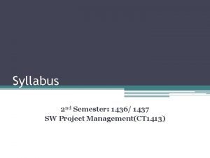 Syllabus 2 nd Semester 1436 1437 SW Project