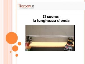 Il suono la lunghezza donda Un video clic