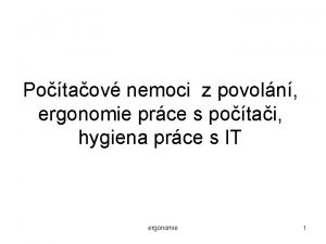 Potaov nemoci z povoln ergonomie prce s potai