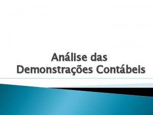 Anlise das Demonstraes Contbeis Anlise de ndices Ajuda