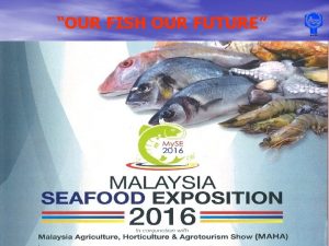 OUR FISH OUR FUTURE 10292021 Persatuan Nelayan Kebangsaan