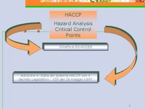 HACCP Hazard Analysis Critical Control Points Direttiva 9343CEE