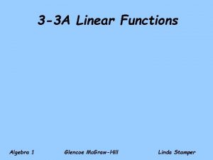 3 3 A Linear Functions Algebra 1 Glencoe