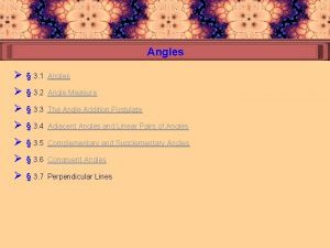 Angles 3 1 Angles 3 2 Angle Measure