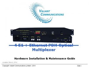 4 E 1 Ethernet PDH Optical Multiplexer Hardware