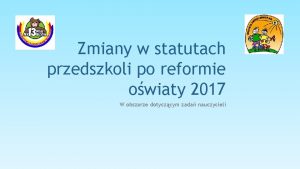 Zmiany w statutach przedszkoli po reformie owiaty 2017