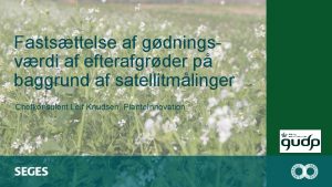 Faststtelse af gdningsvrdi af efterafgrder p baggrund af