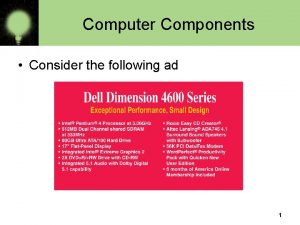 Computer Components Consider the following ad 1 Sizes