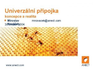 Univerzln ppojka koncepce a realita Miroslav Novek 30