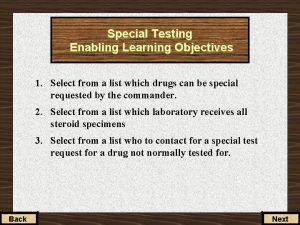 Special Testing Enabling Learning Objectives 1 Select from
