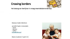 Crossing borders Het belang van leerlijnen in vroeg