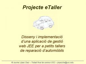 Projecte e Taller Disseny i implementaci duna aplicaci