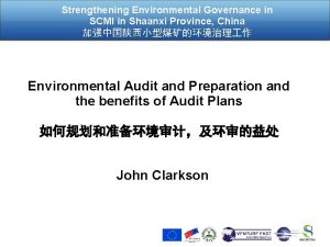 Strengthening Environmental Governance in SCMI in Shaanxi Province