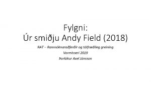 Fylgni r smiju Andy Field 2018 RAT Rannsknaraferir