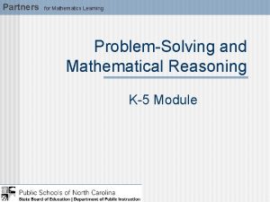 Partners for Mathematics Learning ProblemSolving and Mathematical Reasoning