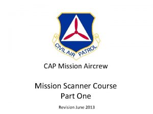 CAP Mission Aircrew Mission Scanner Course Part One