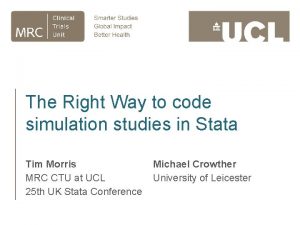The Right Way to code simulation studies in