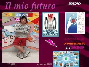 Il mio futuro BRUNO Percorso di orientamento a