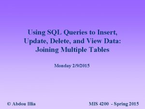 Using SQL Queries to Insert Update Delete and