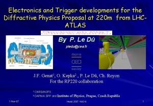 Electronics and Trigger developments for the Diffractive Physics