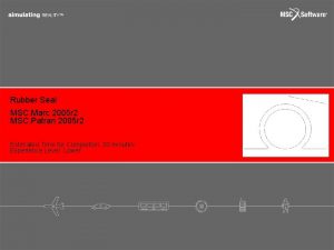 Rubber Seal MSC Marc 2005 r 2 MSC