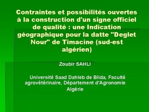 Contraintes et possibilits ouvertes la construction dun signe