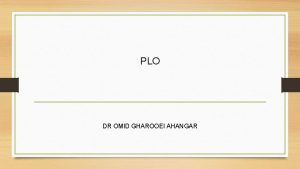 PLO DR OMID GHAROOEI AHANGAR Problem list a