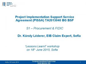 Project Implementation Support Service Agreement PISSA TA 2013040