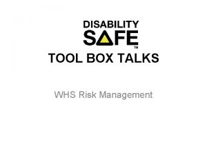 TOOL BOX TALKS WHS Risk Management Definitions Hazard