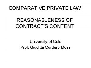 COMPARATIVE PRIVATE LAW REASONABLENESS OF CONTRACTS CONTENT University