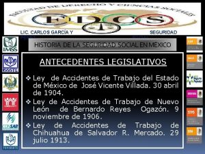 LIC CARLOS GARCA Y PREZ SEGURIDAD SOCIAL HISTORIA