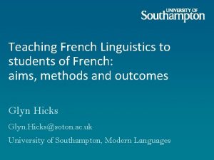 Teaching French Linguistics to students of French aims