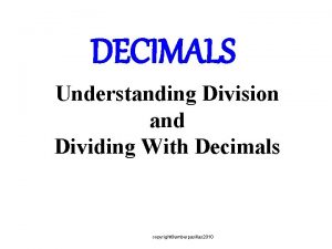 DECIMALS Understanding Division and Dividing With Decimals copyrightamberpasillas