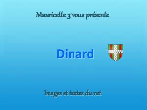 Mauricette 3 vous prsente Dinard Images et textes