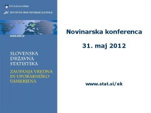 Novinarska konferenca 31 maj 2012 www stat sink