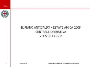 Milano IL PIANO ANTICALDO ESTATE AMICA 2008 CENTRALE