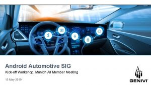 Android Automotive SIG Kickoff Workshop Munich All Member