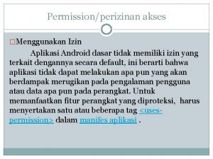 Permissionperizinan akses Menggunakan Izin Aplikasi Android dasar tidak