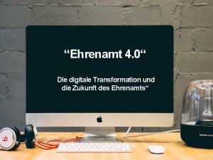 Ehrenamt 4 0 Die digitale Transformation und die