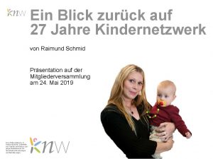 Ein Blick zurck auf 27 Jahre Kindernetzwerk von